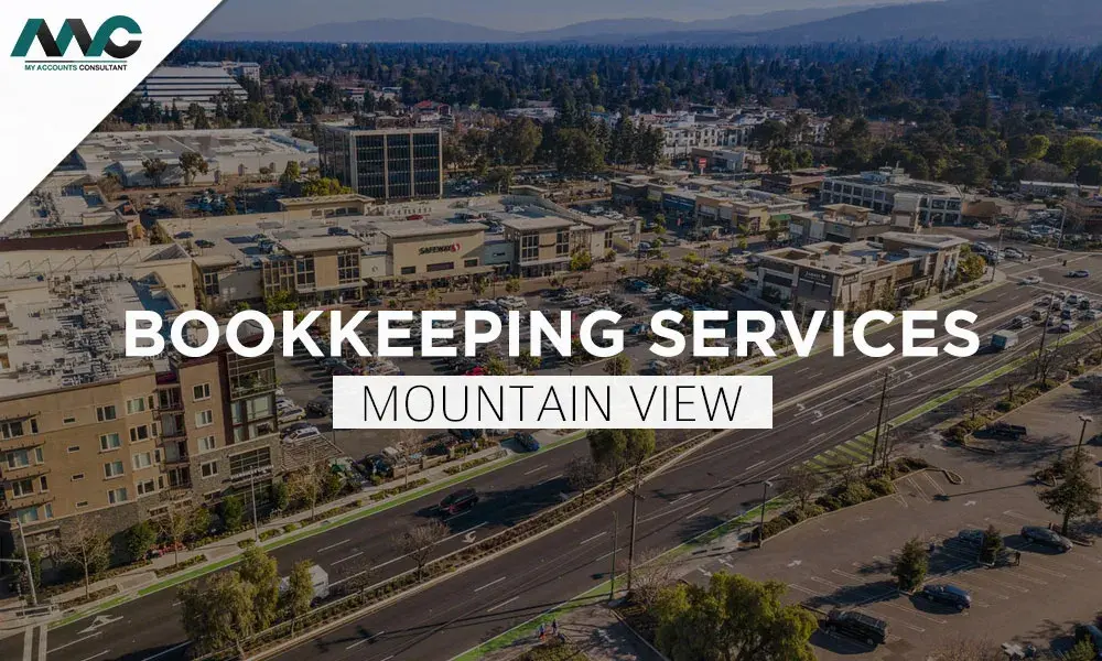 Bookkeeping Services in Mountain View