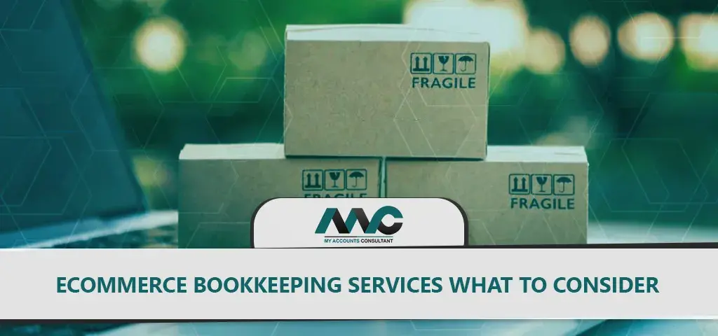 Ecommerce Bookkeeping Services What to Consider