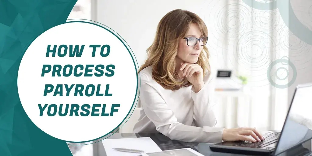 How to Process Payroll Yourself