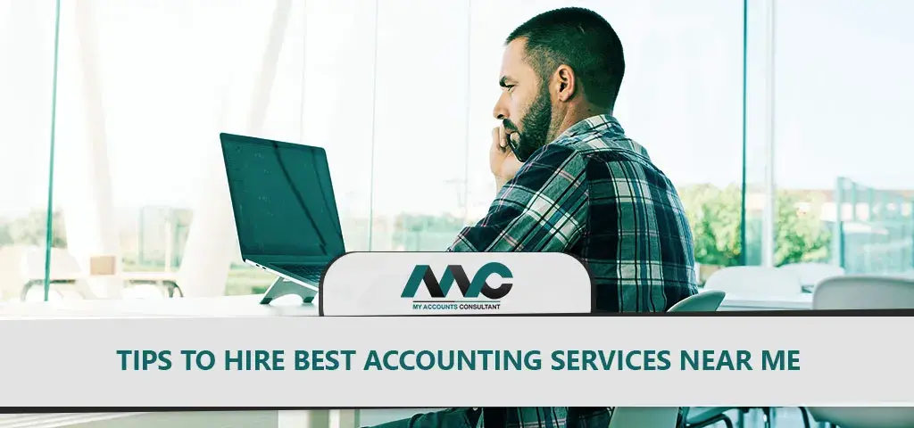 Hire Best Accounting Services Near Me