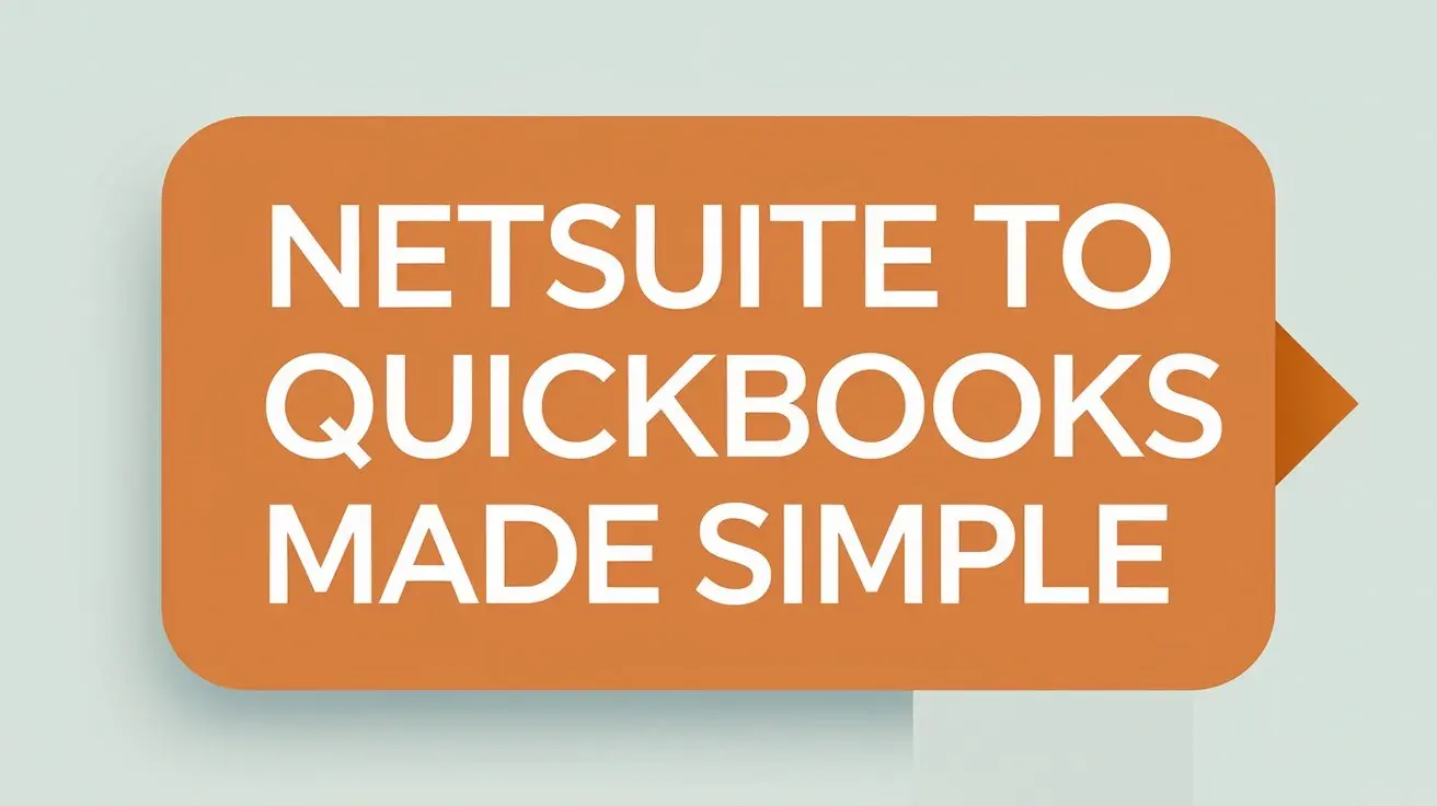 NetSuite to QuickBooks Conversion