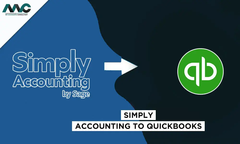 Simply Accounting to QuickBooks Conversion