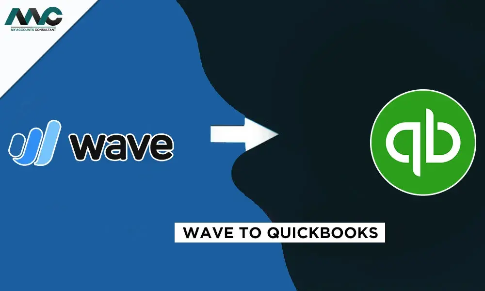 Switching from Wave to Quickbooks